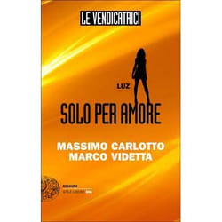 ISBN Le Vendicatrici. Luz libro ITA 184 pagine