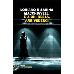 ISBN E a chi resta, arrivederci libro ITA 312 pagine
