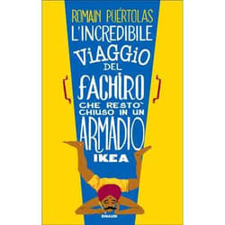 ISBN L’incredibile viaggio del fachiro che restò chiuso in un armadio Ikea libro ITA 224 pagine