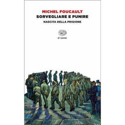 ISBN Sorvegliare e punire libro ITA 340 pagine