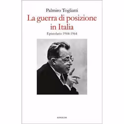 ISBN La guerra di posizione in Italia, ITA, 378 pagine