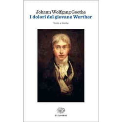ISBN I dolori del giovane Werther libro ITA 344 pagine