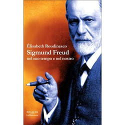 ISBN Sigmund Freud nel suo tempo e nel nostro libro ITA 512 pagine