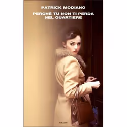 ISBN Perché tu non ti perda nel quartiere, ITA, 124 pagine