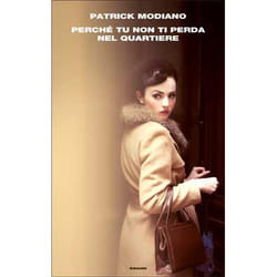 ISBN Perché tu non ti perda nel quartiere libro ITA 124 pagine