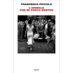 ISBN L’animale che mi porto dentro libro ITA 240 pagine