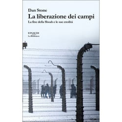 ISBN La liberazione dei campi libro ITA 273 pagine