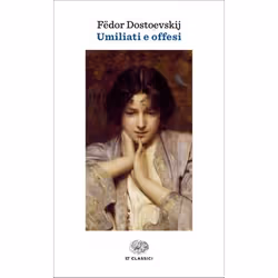 ISBN Umiliati e offesi, ITA, 380 pagine