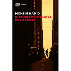 ISBN Il fondamentalista riluttante libro ITA 144 pagine