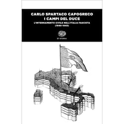 ISBN I campi del duce libro ITA 334 pagine