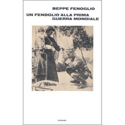 ISBN Un Fenoglio alla prima guerra mondiale libro ITA 206 pagine