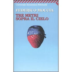 Giangiacomo Feltrinelli Editore TRE METRI SOPRA IL CIELO libro ITA Libro in brossura 395 pagine