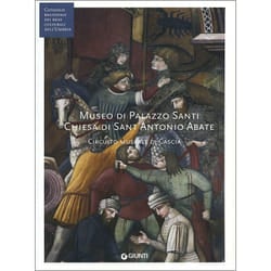 ISBN Museo di Palazzo Santi. Chiesa di Sant'Antonio Abate