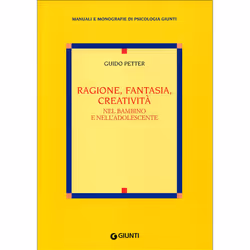 ISBN Ragione, fantasia, creatività nel bambino e nell'adolescente, ITA, Libro in brossura, 192 pagine