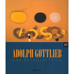 ISBN Adolph Gottlieb: una retrospettiva