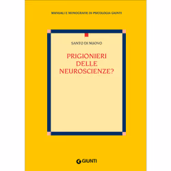 ISBN Prigionieri delle neuroscienze?, ITA, Libro in brossura, 240 pagine