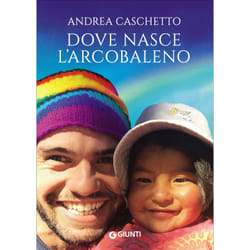 ISBN Dove nasce l'arcobaleno