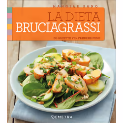 ISBN La dieta bruciagrassi, ITA, Copertina rigida, 128 pagine