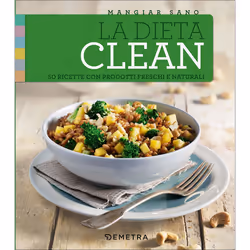 ISBN La dieta clean, ITA, Copertina rigida, 128 pagine