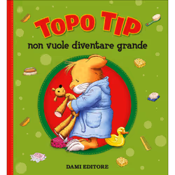 ISBN Topo Tip non vuole diventare grande, ITA, Copertina rigida, 32 pagine