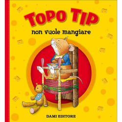 ISBN Topo Tip non vuole mangiare