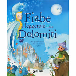 ISBN Fiabe e leggende delle Dolomiti, ITA, Libro in brossura, 160 pagine