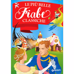 ISBN Le più belle Fiabe classiche, ITA, Libro in brossura, 144 pagine