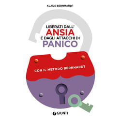 ISBN Liberati dall'ansia e dagli attacchi di panico con il metodo Bernhardt