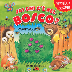 ISBN Sai chi c'è nel bosco?, ITA, 12 pagine