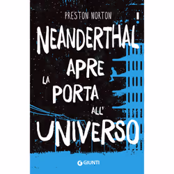 ISBN Neanderthal apre la porta all'Universo, ITA, Libro in brossura, 448 pagine