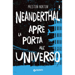 ISBN Neanderthal apre la porta all'Universo