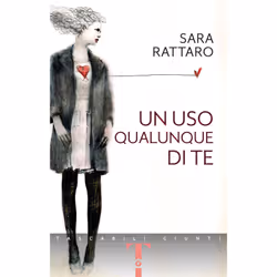 ISBN Un uso qualunque di te, ITA, 176 pagine