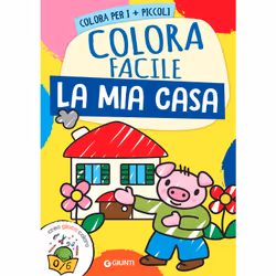 ISBN La mia casa - Colora facile Zerosei, ITA, 32 pagine