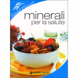 ISBN Minerali per la salute, ITA, Libro in brossura, 128 pagine