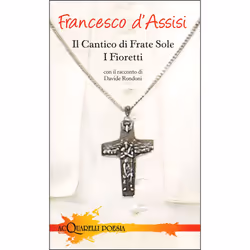 ISBN Il Cantico di Frate Sole. I Fioretti, ITA, Libro in brossura, 160 pagine