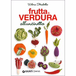 ISBN Frutta e verdura all'uncinetto, ITA, Libro in brossura, 96 pagine