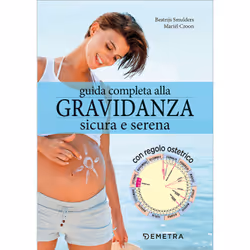 ISBN Guida completa alla gravidanza sicura e serena, ITA, Copertina rigida, 384 pagine