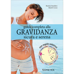 ISBN Guida completa alla gravidanza sicura e serena