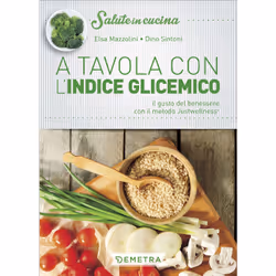 ISBN A tavola con l'Indice Glicemico, ITA, Libro in brossura, 128 pagine