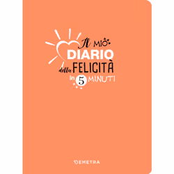 ISBN Il mio diario della felicità in 5 minuti al giorno, ITA, 256 pagine
