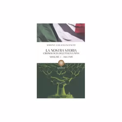 ISBN La nostra storia. Cronologia dell'Italia unita, ITA