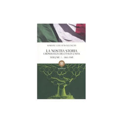 ISBN La nostra storia. Cronologia dell'Italia unita