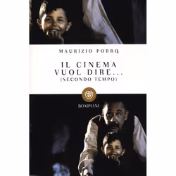 ISBN Il cinema vuol dire... (Secondo tempo), ITA, Libro in brossura, 302 pagine