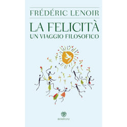 ISBN La felicità. Un viaggio filosofico