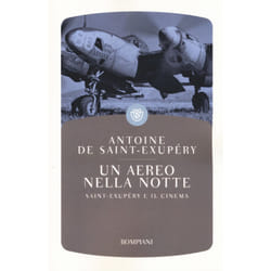 ISBN Un aereo nella notte. Saint-Exupéry e il cinema