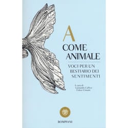 ISBN A come animale. Voci per un bestiario dei sentimenti