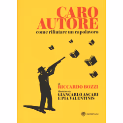 ISBN Caro autore. Come rifiutare un capolavoro, ITA, Copertina rigida, 108 pagine