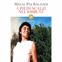 ISBN A piedi scalzi nel kibbutz, ITA, Libro in brossura, 160 pagine