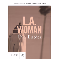 ISBN L.A. Woman, ITA, Libro in brossura, 192 pagine