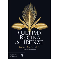 ISBN L'ultima regina di Firenze, ITA, Libro in brossura, 320 pagine